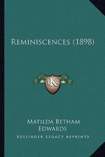 Reminiscences (1898) - Matilda Betham Edwards (author)
