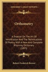 Orthometry - Robert Frederick Brewer (author)