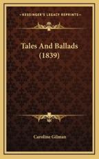 Tales and Ballads (1839) - Caroline Gilman (author)