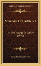 Mercedes of Castile V1 - James Fenimore Cooper