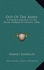 Out of the Ashes - Harney Rennolds (author)