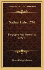 Nathan Hale, 1776 - Henry Phelps Johnston (author)