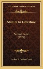 Studies in Literature - Sir Arthur Quiller-Couch (author)