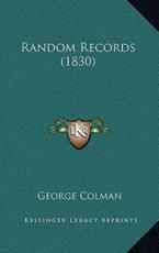 Random Records (1830) - George Colman (author)