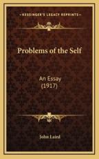 Problems of the Self - John Laird (author)