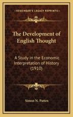 The Development of English Thought - Simon N. Patten