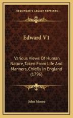 Edward V1 - John Moore (author)