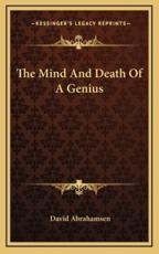 The Mind and Death of a Genius - David Abrahamsen (author)