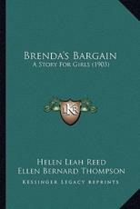 Brenda's Bargain - Helen Leah Reed (author), Ellen Bernard Thompson (illustrator)