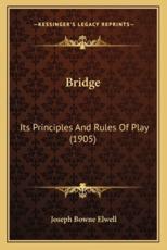 Bridge - Joseph Bowne Elwell (author)