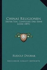Chinas Religionen - Rudolf Dvorak (author)