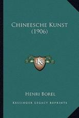 Chineesche Kunst (1906) - Henri Borel