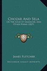 Chozar and Sela - James Fletcher (author)