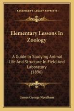 Elementary Lessons in Zoology - James George Needham