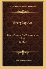 Everyday Art - Lewis Foreman Day (author)