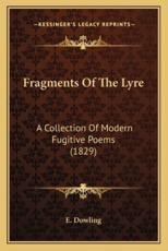 Fragments of the Lyre - E Dowling