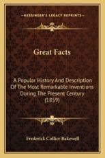 Great Facts - Frederick Collier Bakewell (author)