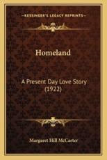 Homeland - Margaret Hill McCarter (author)