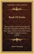 Book of Fruits - Robert Manning