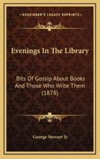 Evenings in the Library - George Stewart (author)