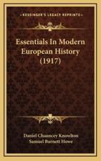 Essentials In Modern European History (1917) - Daniel Chauncey Knowlton (author), Samuel Burnett Howe (author)
