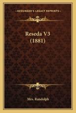 Reseda V3 (1881) - Mrs Randolph (author)