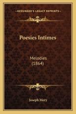 Poesies Intimes - Joseph Mery (author)