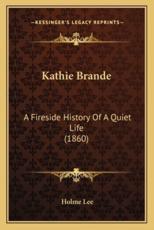 Kathie Brande - Holme Lee (author)