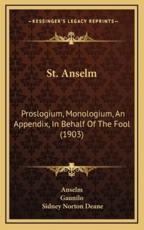 St. Anselm - Anselm, Gaunilo, B A (translator)