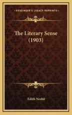 The Literary Sense (1903) - Edith Nesbit (author)