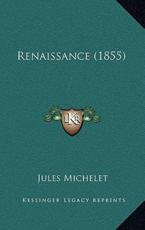 Renaissance (1855) - Jules Michelet (author)