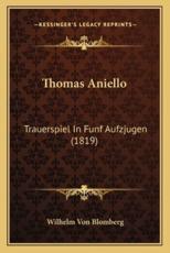 Thomas Aniello - Wilhelm Von Blomberg (author)