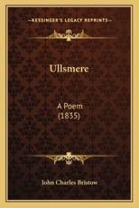 Ullsmere - John Charles Bristow (author)