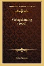 Verlagskatalog (1900) - Julius Springer