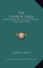 The Church Goer - Joseph Leech (author)