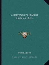 Comprehensive Physical Culture (1892) - Mabel Jenness