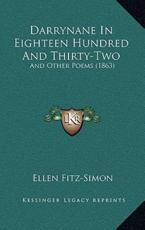 Darrynane In Eighteen Hundred And Thirty-Two - Ellen Fitz-Simon (author)