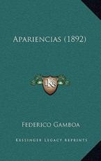 Apariencias (1892) - Federico Gamboa (author)