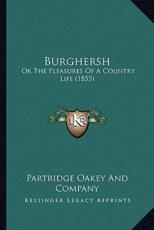 Burghersh - Partridge Oakey and Company (author)