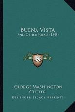 Buena Vista - George Washington Cutter (author)