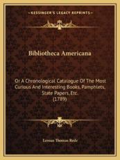 Bibliotheca Americana - Leman Thomas Rede (author)