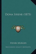Dona Sirene (1875) - Henri Murger