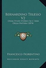 Bernardino Telesio V2 - Francesco Fiorentino (author)