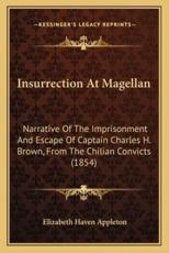Insurrection At Magellan - Elizabeth Haven Appleton (author)