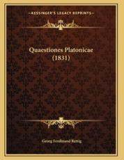 Quaestiones Platonicae (1831) - Georg Ferdinand Rettig (author)