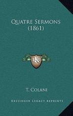 Quatre Sermons (1861) - T Colani