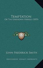 Temptation - John Frederick Smith (author)