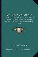 Sound And Music - Sedley Taylor
