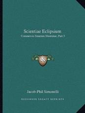 Scientiae Eclipsium - Jacob-Phil Simonelli (author)