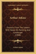 Arthur Atkins - Arthur Atkins (author)